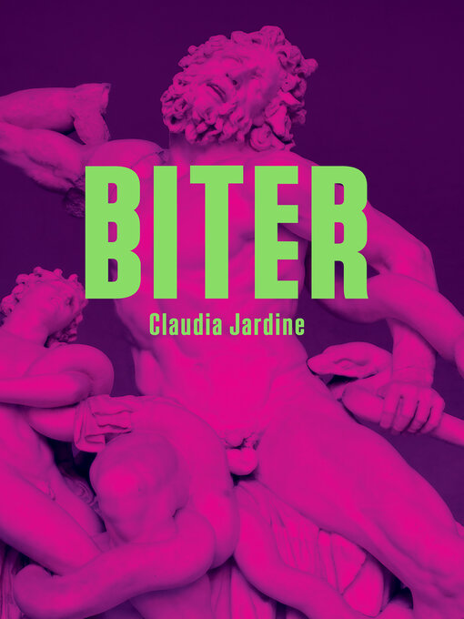 Title details for BITER by Claudia Jardine - Wait list